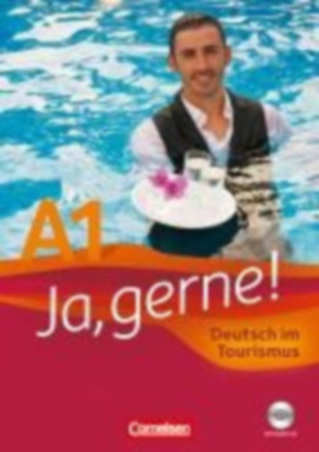 Grunwald, Anita: Ja, gerne! Deutsch im Tourismus. Kursbuch mit CD idegen