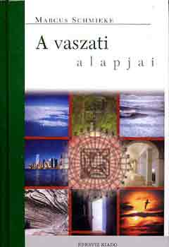 Marcus Schmieke: A vaszati alapjai antikvár