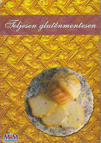 Pusztai János: Teljesen gluténmentesen antikvár