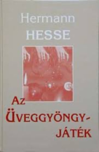 Hermann Hesse: Az üveggyöngy játék antikvár