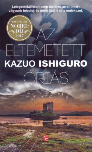 Kazuo Ishiguro: Az eltemetett óriás könyv