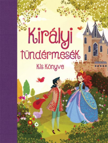 Mackinnon, Mairi: Királyi tündérmesék antikvár