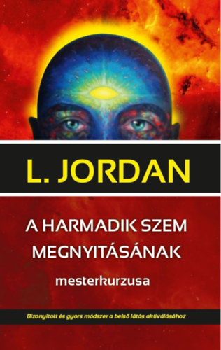 A harmadik szem megnyitásának mesterkurzusa akciós termékkép 1