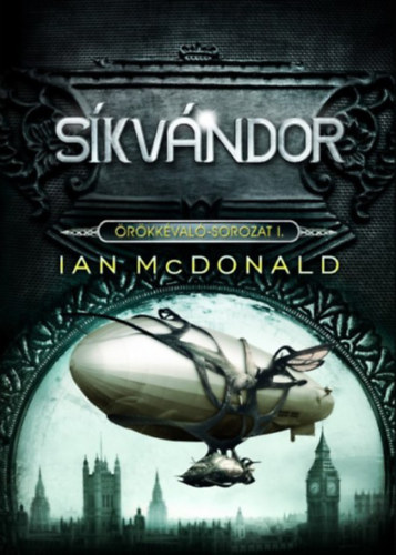 Ian McDonald: Síkvándor e-Könyv