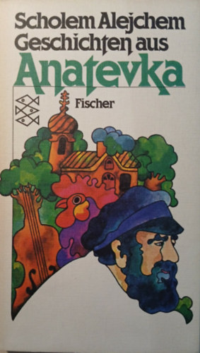 Scholem Alejchem: Geschichten aus Anatevka antikvár
