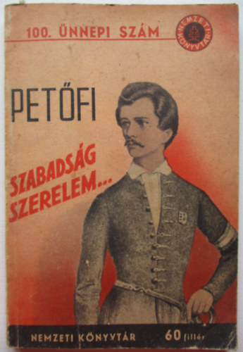 Petőfi Sándor: Szabadság,szerelem antikvár