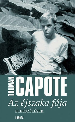 Truman Capote: Az éjszaka fája könyv