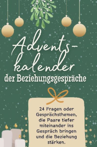 Scholz, Isabella: Adventskalender der Beziehungsgespräche idegen