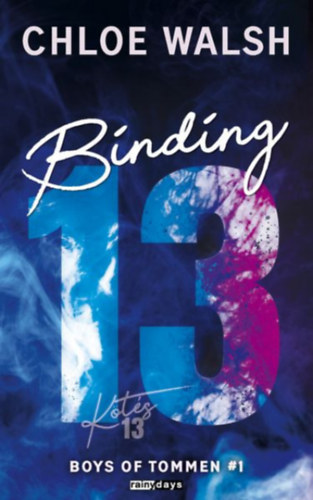 Chloe Walsh: Binding 13 - Kötés 13 e-Könyv