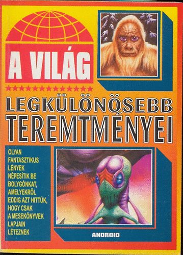 A világ legkülönösebb teremtményei antikvár