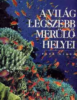 Jack Jackson: A világ legszebb merülőhelyei antikvár