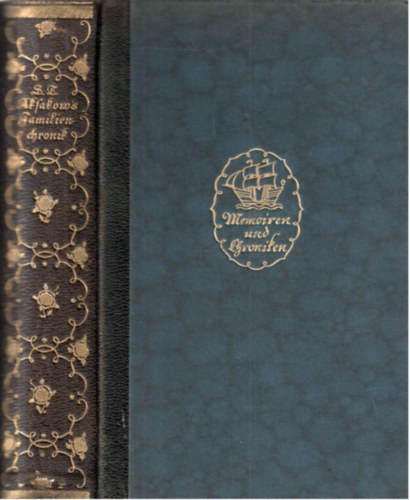 S.T. Aksakow: Familienchronik (gótbetűs) antikvár