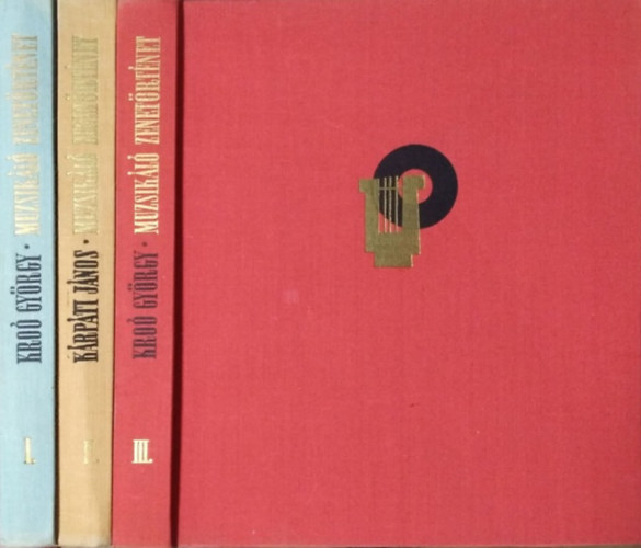 Kroó György: Muzsikáló zenetörténet I-III. antikvár