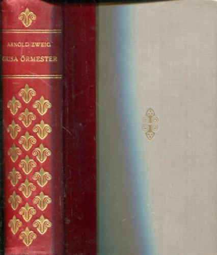 Arnold Zweig: Grisa őrmester I-II. (frontregények) antikvár