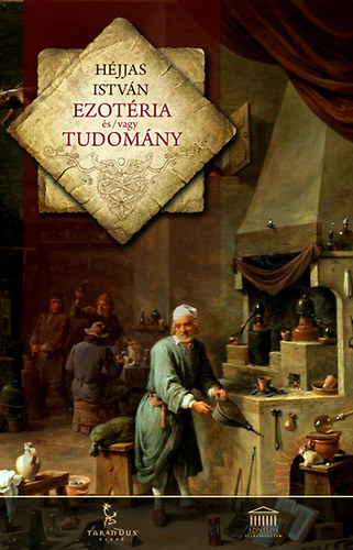 Héjjas István: Ezotéria és/vagy tudomány antikvár