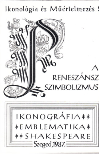 Fabiny-Pál-Szőnyi: Ikonológia és műértelmezés 2.: A reneszánsz szimbolizmus antikvár