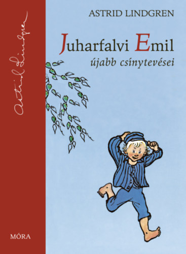 Astrid Lindgren: Juharfalvi Emil újabb csínytevései könyv