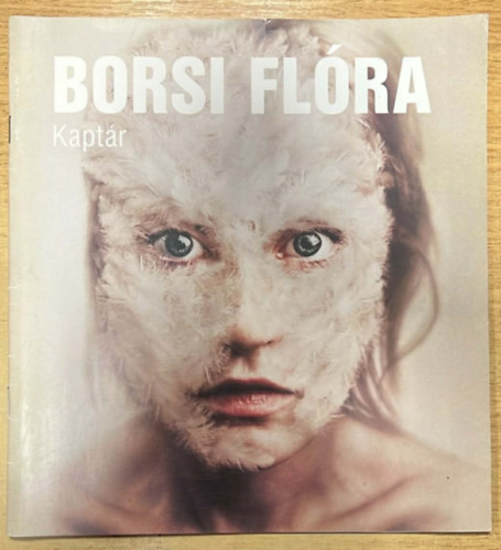 Borsi Flóra: Kaptár antikvár