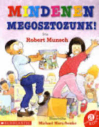 Robert Munsch: Mindenen megosztozunk! antikvár