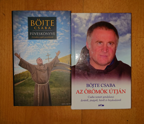 Böjte Csaba: 2 könyv Böjte Csabától: Böjte Csaba füveskönyve, Az örömök útján antikvár