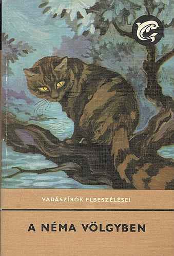 A néma völgyben (Vadászírók elbeszélései) antikvár