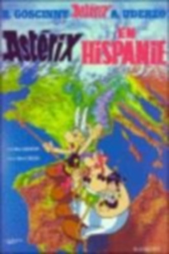 Goscinny, Rene: Asterix 14. Asterix en Hispanie idegen