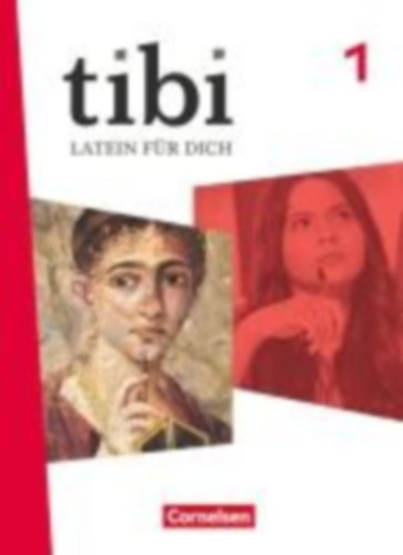 Dahmen, Jessica - Çoban, Merve - Mertens, Paula - Zimmermann, Stefanie - Weidmann, Dirk - Müllenmeister, Benjamin - Scheven, Eva von - Jacob, Marie - Koch, Caroline - Hedwig, Diana - Schölzel, Melanie - Grubert, Katharina - Rißmann, Luise: tibi - Allgemeine Ausgabe ab 2025 - Band 1 - Schulbuch mit digitalen Medien idegen
