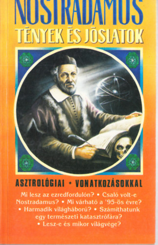 Vághidi Ferenc-Dr. Nostradamus: Nostradamus- Tények és jóslatok, asztrológiai vonatkozásokkal antikvár
