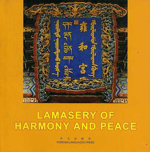Lamasery of Harmony and Peace (angol és kínai nyelven) idegen
