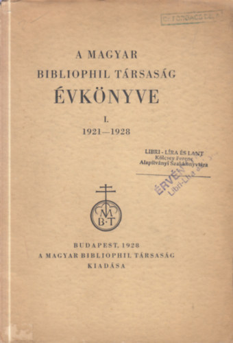 A Magyar Bibliophil Társaság Évkönyve I. 1921-1928. antikvár