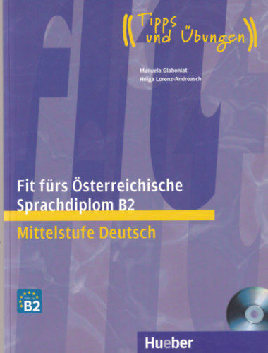Fit Fürs Österreichische Sprachdiplom B2 Mittelstufe Deutsch antikvár