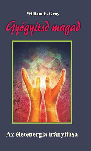 William Gray: Gyógyítsd magad antikvár