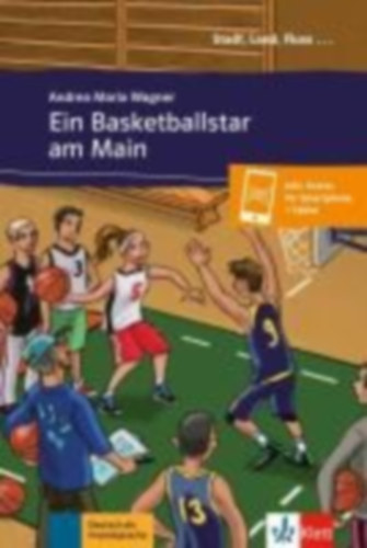 Wagner, Andrea Maria: Ein Basketballstar am Main idegen