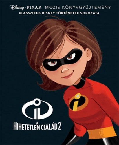 Disney klasszikusok - A hihetetlen család 2. antikvár