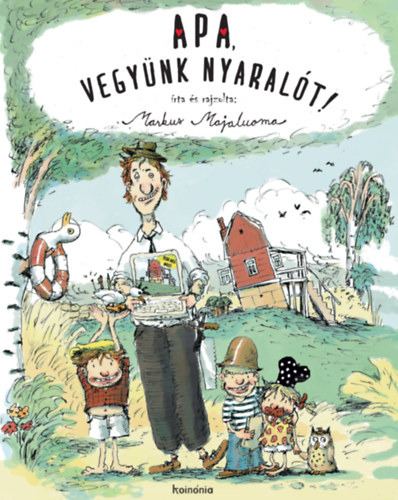 Majaluoma, Markus: Apa, vegyünk nyaralót! könyv