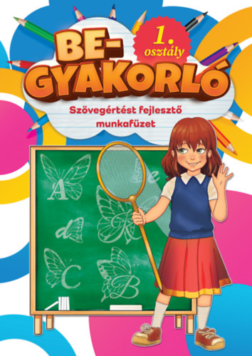 Begyakorló - Szövegértést fejlesztő munkafüzet 1. osztály akciós termékkép 1