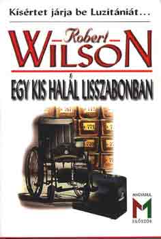 Robert Wilson: Egy kis halál Lisszabonban antikvár