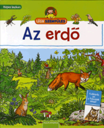 Sandra Noa: Légy szemfüles! - Az erdő antikvár