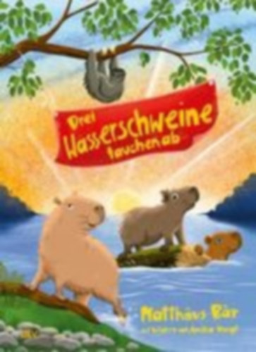 Bär, Matthäus: Drei Wasserschweine tauchen ab idegen
