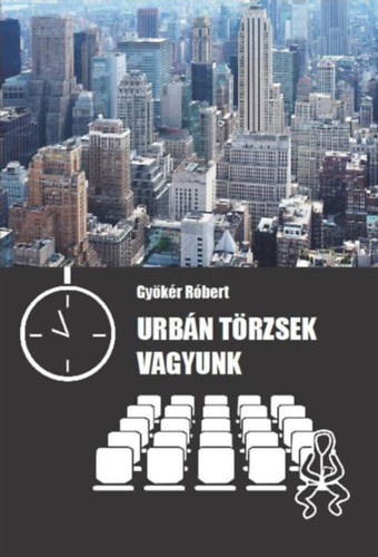 Urbán törzsek vagyunk akciós termékkép 1
