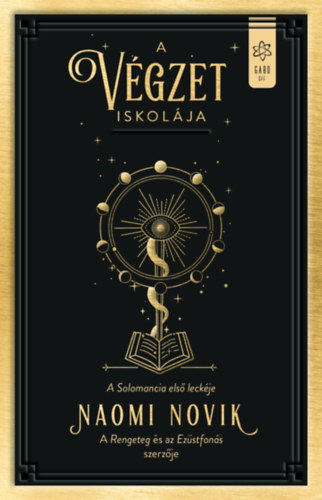 Naomi Novik: A végzet iskolája e-Könyv