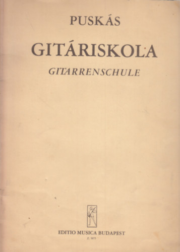 Puskás Tibor: Gitáriskola / Gitarrenschule antikvár