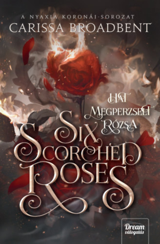 Six Scorched Roses - Hat megperzselt rózsa akciós termékkép 1