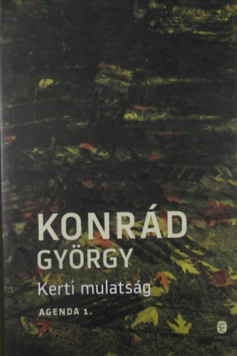 Konrád György: Kerti mulatság. Agenda 1. antikvár