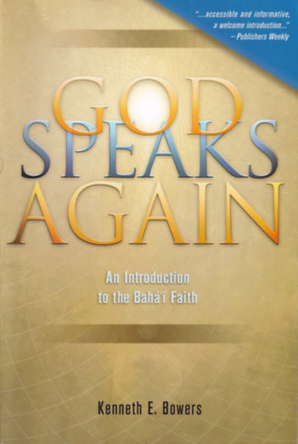 Kenneth E. Bowers: God Speaks Again antikvár