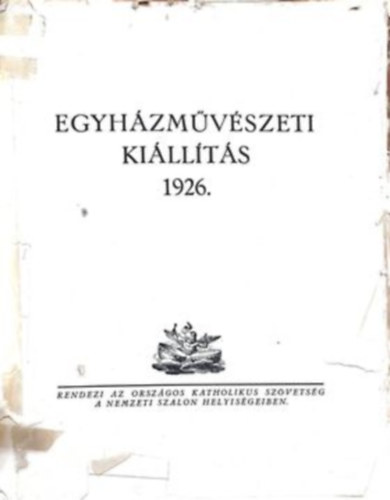 Egyházművészeti kiállítás 1926. antikvár