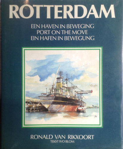 Ronals van Rikxoort: Rotterdam antikvár