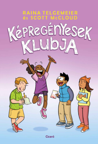 Scott McCloud, Raina Telgemeier: Képregényesek klubja könyv