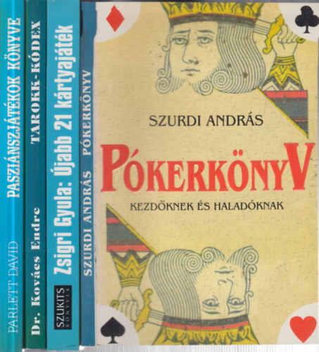 Szurdi András, Zsigri Gyula, Dr. Kovács Endre, Parlett David: 4 db. kártyás könyv (Pókerkönyv + Újabb 21 kártyajáték + Tarokk-kódex + Pasziánszjátékok könyve) könyv