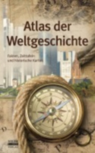 Atlas der Weltgeschichte idegen
